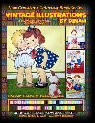 New Creations Coloring Book Series: Vintage Illustrations By Dinah by Davis, Brad