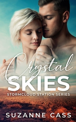 Crystal Skies by Cass, Suzanne