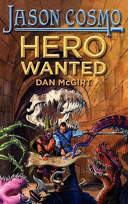 Hero Wanted by McGirt, Dan