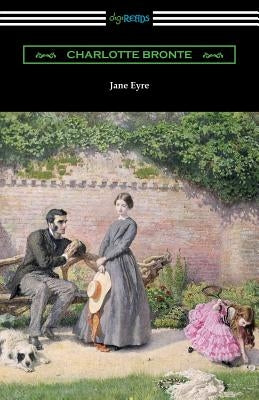 Jane Eyre (with an Introduction by Mary Augusta Ward) by Bronte, Charlotte