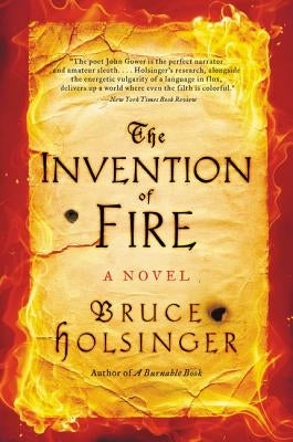 The Invention of Fire by Holsinger, Bruce