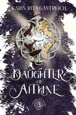 Daughter of Aithne by Gastreich, Karin Rita