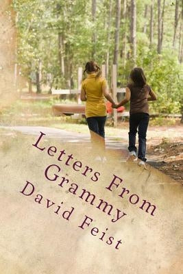 Letters From Grammy by Feist, David