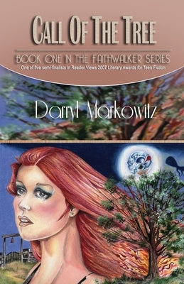 Call of the Tree: The Faithwalker Series Book One by Markowitz, Darryl