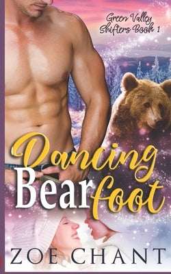 Dancing Bearfoot by Chant, Zoe