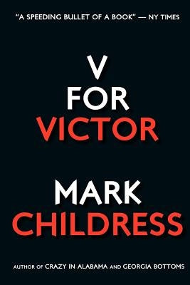 V for Victor by Childress, Mark