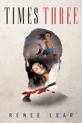 Times Three by Lear, Renee