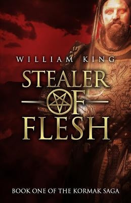 Stealer of Flesh by King, William