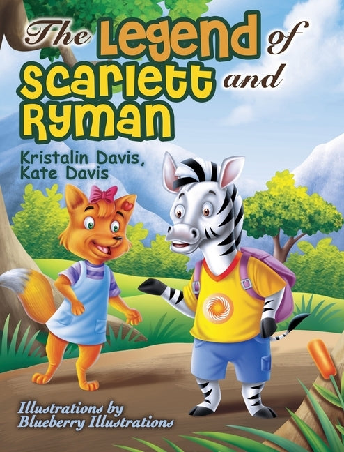 The Legend of Scarlett and Ryman by Davis, Kristalin