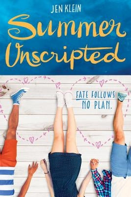 Summer Unscripted by Klein, Jen