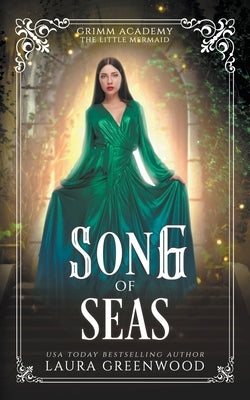 Song Of Seas by Greenwood, Laura