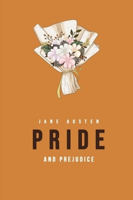 Pride and Prejudice by Austen, Jane