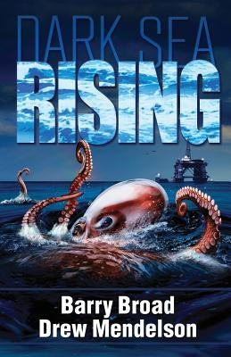 Dark Sea Rising by Broad, Barry