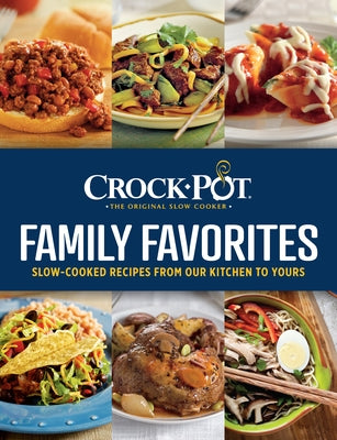 Crockpot Family Favorites by Publications International Ltd