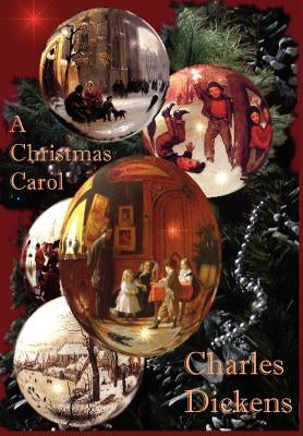 A Christmas Carol by Dickens, Charles