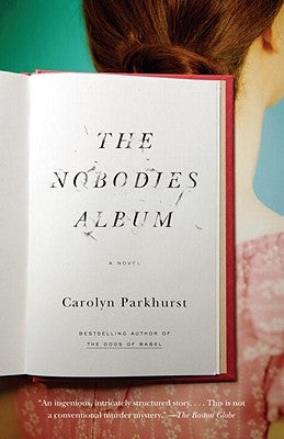 The Nobodies Album by Parkhurst, Carolyn