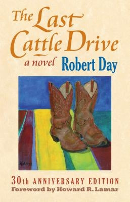 The Last Cattle Drive by Day, Robert