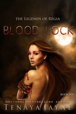 Blood Lock by Jayne, Tenaya