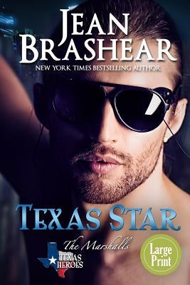 Texas Star (Large Print Edition) by Brashear, Jean