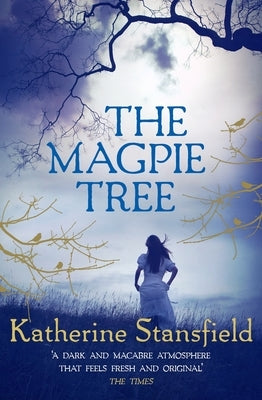 The Magpie Tree by Stansfield, Katherine