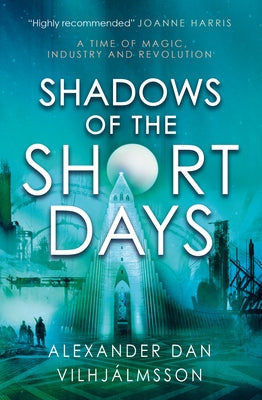 Shadows of the Short Days by Dan Vilhjálmsson, Alexander