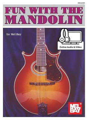 Fun with the Mandolin by Mel Bay