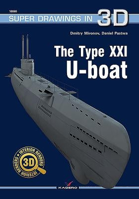 The Type XXI U-Boat by Mironov, Dmitry