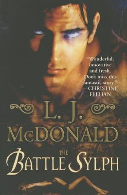 The Battle Sylph by McDonald, L. J.