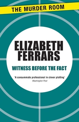 Witness Before the Fact by Ferrars, Elizabeth