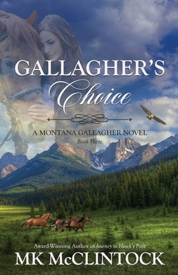 Gallagher's Choice by McClintock, Mk