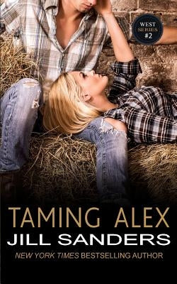 Taming Alex by Sanders, Jill