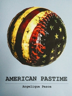 American Pastime by Pesce, Angelique