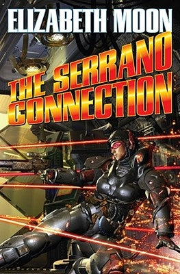 The Serrano Connection, 2 by Moon, Elizabeth