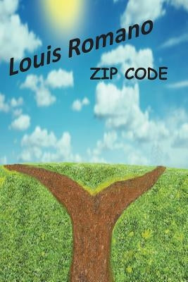 Zip Code: Includes Discussion Guide by Romano, Louis