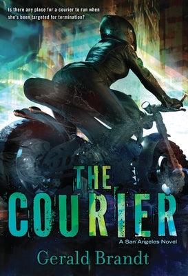 The Courier by Brandt, Gerald