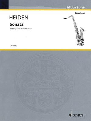 Sonata: For Alto Saxophone & Piano by Heiden, Bernhard