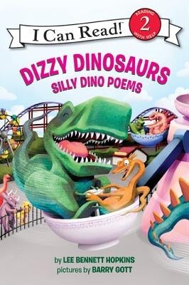 Dizzy Dinosaurs: Silly Dino Poems by Hopkins, Lee Bennett