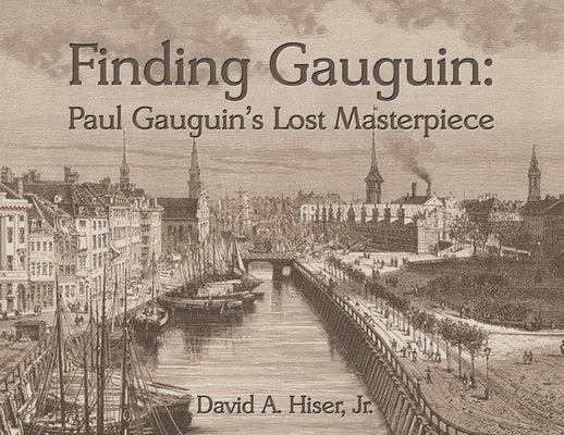 Finding Gauguin by Hiser, David A.