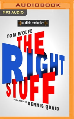 The Right Stuff by Wolfe, Tom