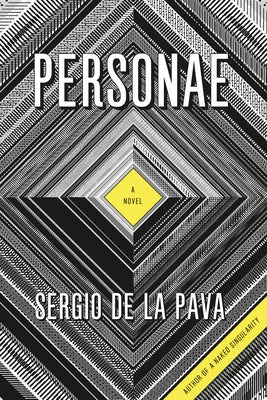 Personae by De La Pava, Sergio