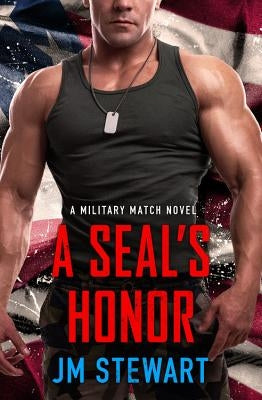 A SEAL's Honor by Stewart, Jm