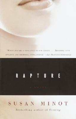 Rapture by Minot, Susan