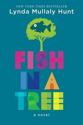 Fish in a Tree by Hunt, Lynda Mullaly