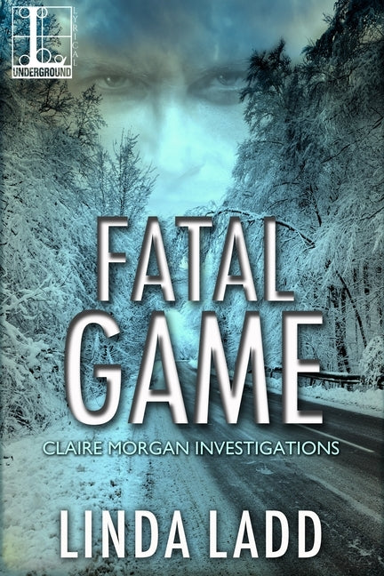 Fatal Game by Ladd, Linda