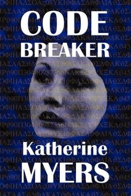 Codebreaker by Myers, Katherine