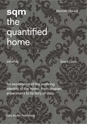 Sqm: The Quantified Home by Grima, Joseph