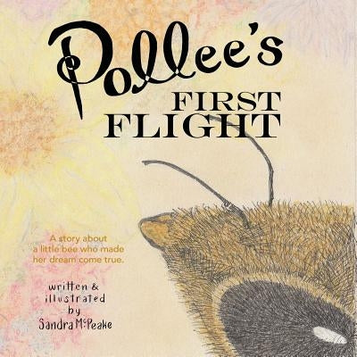 Pollee's First Flight by McPeake, Sandra L.