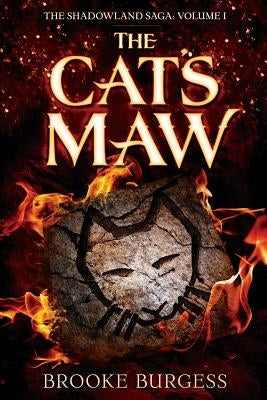 The Cat's Maw by Burgess, Brooke