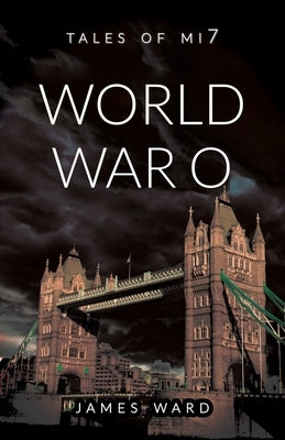 World War O by Ward, James