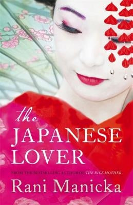 The Japanese Lover by Manicka, Rani